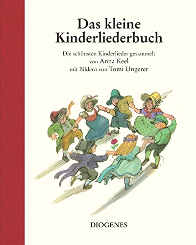 Das kleine Kinderliederbuch: Die schönsten Kinderlieder (Kinderbücher) von Diogenes Verlag AG